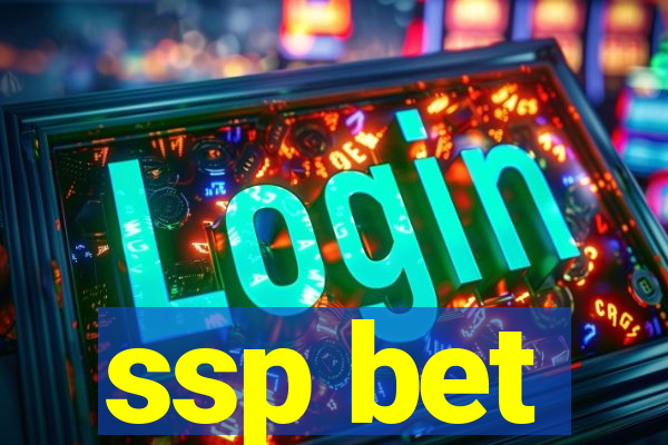 ssp bet